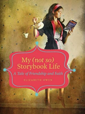cover image of My (not so) Storybook Life